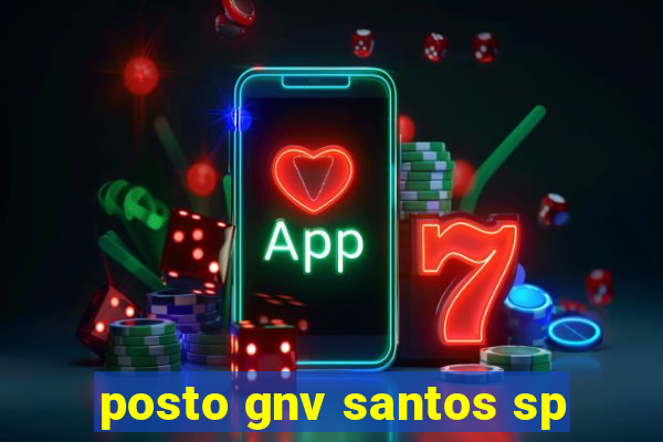 posto gnv santos sp